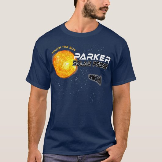 Parker Solar Probe Sun Space Science Astronomie T-Shirt (Vorderseite)