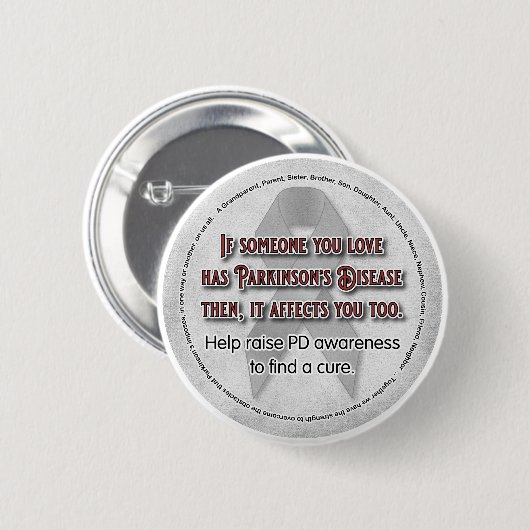 Parkinson's Awareness, wenn jemand Sie Liebe Button (Vorne & Hinten)