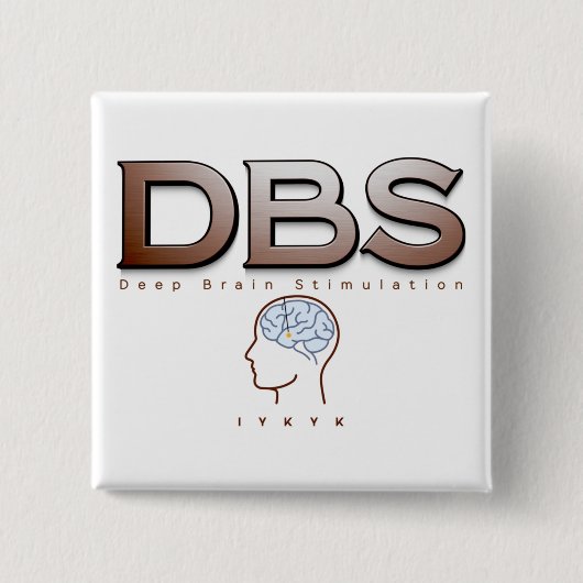 Parkinsons DBS IYKYK Button (Vorderseite)