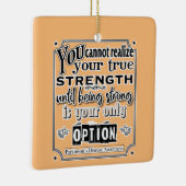 Parkinson's Disease Awareness/Strength Quote Keramikornament (Rechts)