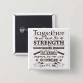 Parkinsons Together Strength Quote demonstriert Button (Vorne & Hinten)