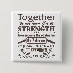 Parkinsons Together Strength Quote demonstriert Button