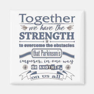Parkinson's Together-Strength-Zitat blau Magnet