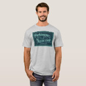 Parkinsons werden nie je II T-Shirt (Vorne ganz)