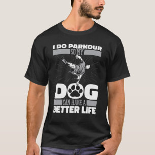 Parkour Dog Traceur Runner Free Running T-Shirt