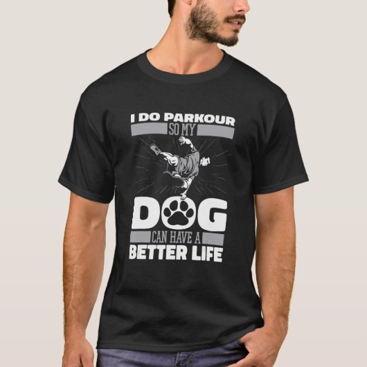 Parkour Dog Traceur Runner Free Running T-Shirt (Vorderseite)