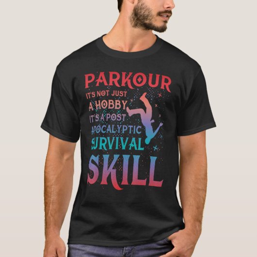 Parkour extreme athlete parkour runner funny sayin T-Shirt (Vorderseite)