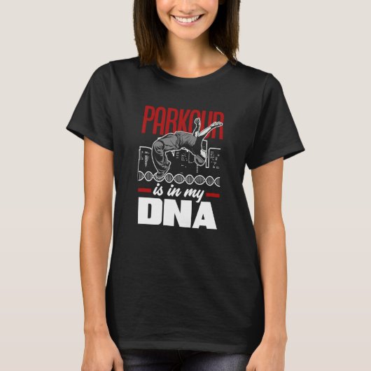 Parkour Is In My DNA Parkour T-Shirt (Vorderseite)
