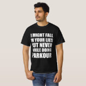 Parkour lustiges Zitat T-Shirt (Vorne ganz)