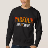 Parkour Moder über moderne Typografie Sweatshirt (Vorderseite)
