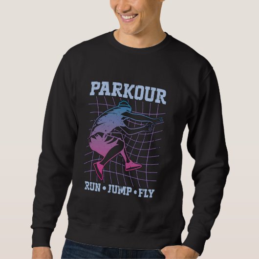 Parkour Run Jump Fly Lieben Freerunning Backflip P Sweatshirt (Vorderseite)
