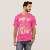 Parkour The Thrill Of Flight Parkour T-Shirt (Vorne ganz)