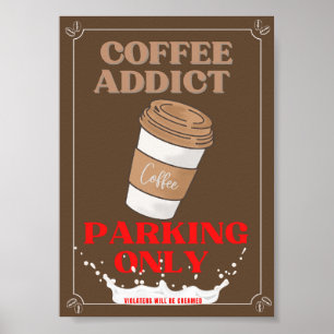 Parkplatz für Kaffee Poster
