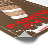 Parkplatz für Kaffee Poster (Ecke)