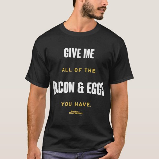 Parks und Erholung Bacon und Eier Ron Swanson T-Shirt (Vorderseite)