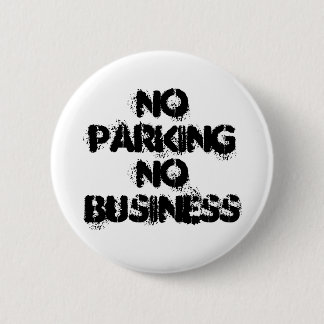 Parkverbot kein Geschäft Button