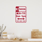 Parkverbot M-F 8-5 Straßenschild Poster (Küche)