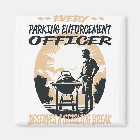 Parkvollstrecker Funny Grillen Koch oder Gril Magnet (Vorne)