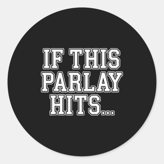 Parlay Art For Men Women Srts Gambling Srts Bettin Runder Aufkleber (Vorderseite)