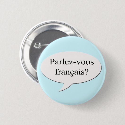 Parlez-vous francais? Sprichst du Französisch? Button (Vorne & Hinten)