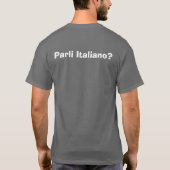 Parli Italiano? T-Shirt (Rückseite)