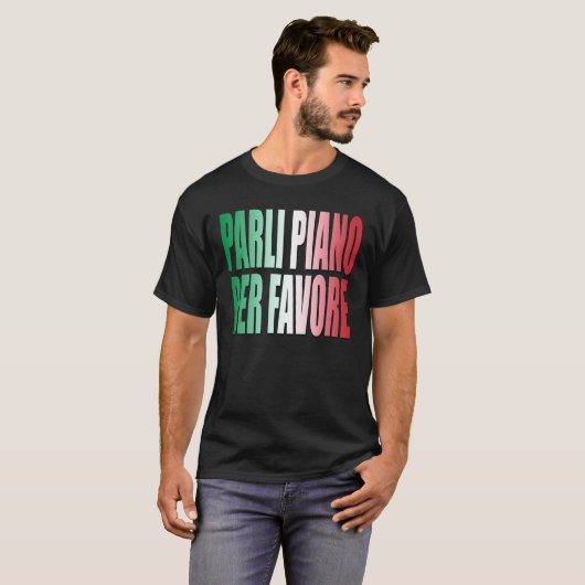 Parli Klavier pro Favore sprechen bitte langsam T-Shirt (Vorne ganz)