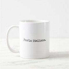 Parlo italiano, ich spreche Italienisch Tasse