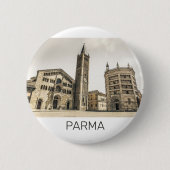 Parma Emilia Romagna Platz des Domes Italien Button (Vorderseite)