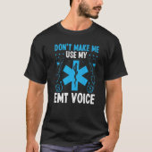 Parmedic EMT Voice Healthcare Professional Ambulan T-Shirt (Vorderseite)