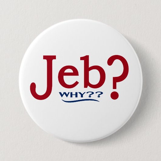 Parodie-Knopf Jeb Bushs 2016 Button (Vorderseite)