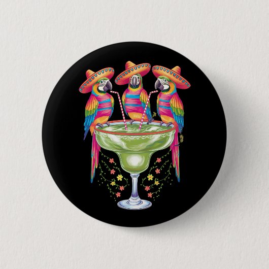 Parrot Cinco De Mayo Funny Drinks Mexican Fiesta Button (Vorderseite)