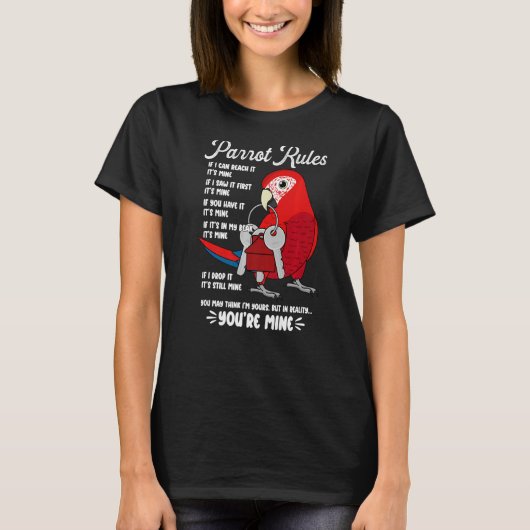Parrot House Rules Es ist mein I Scarlet Macaw Pre T-Shirt (Vorderseite)