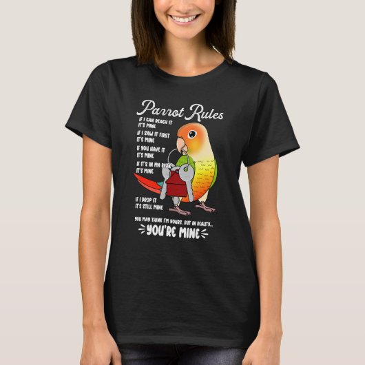 Parrot House Rules It's Mine I Green Cheek Pineapp T-Shirt (Vorderseite)