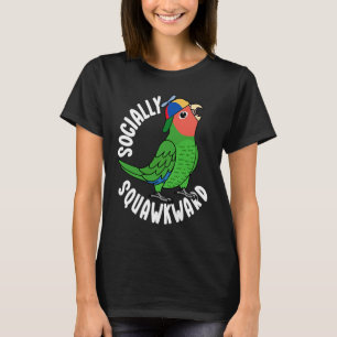 Parrot I Rosy, Sozialpäpstling, konfrontiert mit g T-Shirt