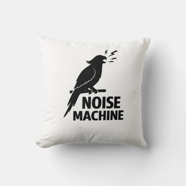 Parrot Noise Machine Funny Pet Owner Design Kissen (Vorderseite)