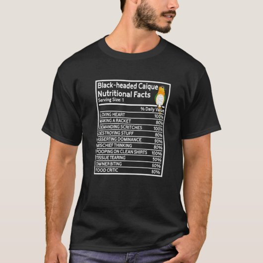 Parrot Nutritional Facts I Black headed Caique T-Shirt (Vorderseite)