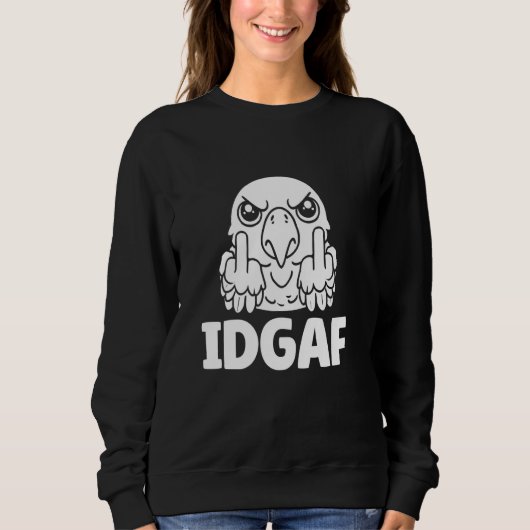 Parrot Ornithologin - Exotic Bird Idgaf Sweatshirt (Vorderseite)