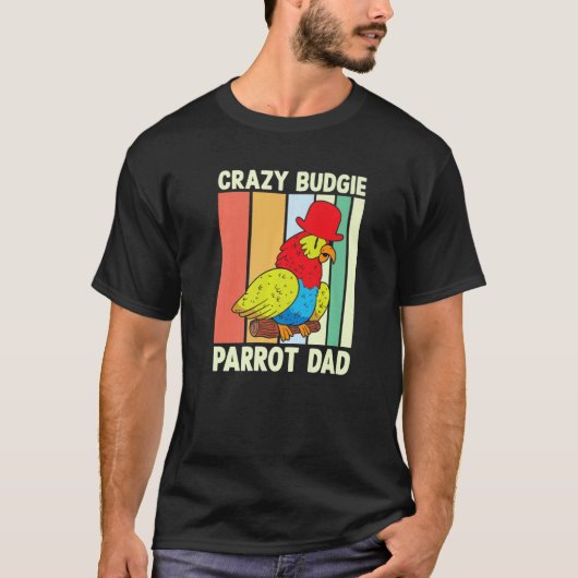 Parrot Vater Crazy Budgie Farbige Niedliche Vogel T-Shirt (Vorderseite)