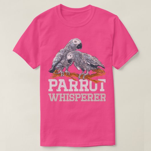 Parrot Whisperer Funny Parrot Bird Lover 1 T-Shirt (Design vorne)