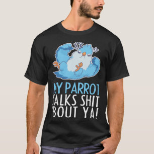 Parrots Bird Budgerigar spricht über Quaker Macaw T-Shirt
