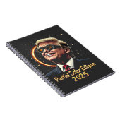 Partial Solar Eclipse 2025 Astronomie Trump Notizblock (Rechte Seite)