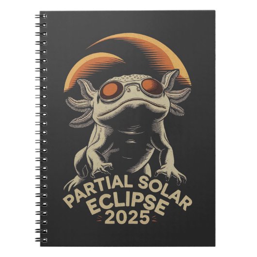Partial Solar Eclipse 2025 Axolotl Ammph Notizblock (Vorderseite)