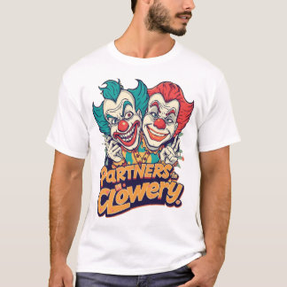 Partner im Clownery (Lustiger Clown-Wortwitz) T-Shirt