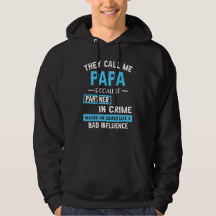 PARTNER IN CRIME MACHT MICH SCHON VATER TAG AUSSCH HOODIE