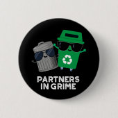 Partner in Grime Funny Trash Puck Dark BG Button (Vorderseite)