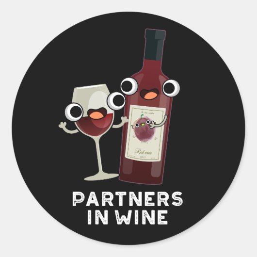Partner in Wein Funny Drink Pun Dark BG Runder Aufkleber (Vorderseite)