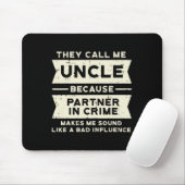 Partner von Crime Bad Influence Funny Vathers Day Mousepad (Mit Mouse)