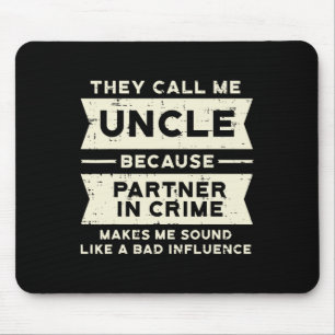 Partner von Crime Bad Influence Funny Vathers Day Mousepad