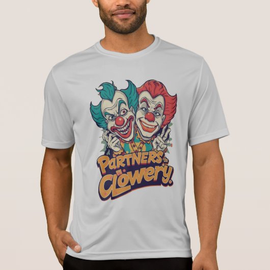 Partners in Clowery (Funny Clown Pun) T-Shirt (Vorderseite)
