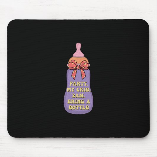 Party 2 Uhr morgens bringen Flasche Mousepad (Vorne)